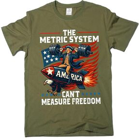 Funny 4th of July Tee Shirt Patriotic Metric System Can't Measure Freedom Washington T-Shirt Fourth USA tee in Kuwait