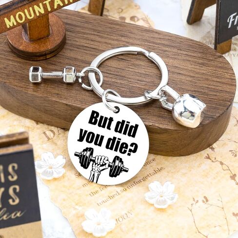 But Did You Die Keychain Gym Keychain Cool Gifts for Gym Rats Crossfit Gifts for Personal Trainers Workout Gift for Men Fitness Lovers Women Gyms Lovers Funny Keychains for Men Women in Kuwait