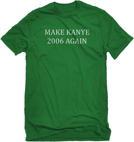 Indica Plateau Make Kanye 2006 Again Unisex T-Shirt in Saudi Arabia