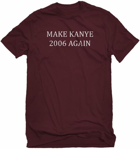 Indica Plateau Make Kanye 2006 Again Unisex T-Shirt in Saudi Arabia