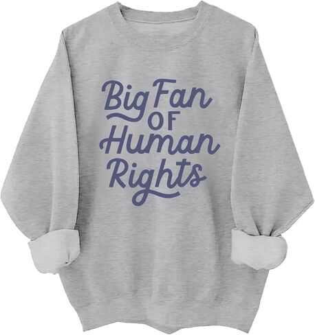 Big Fan Of Human Rights Sweatshirt & Hoodie Retro Equality Human Rights Shirt Unisex in Saudi Arabia