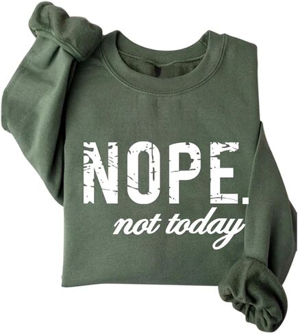Nope Not Today Sweatshirt Fleece Pullover Women Funny Sarcastic Long Sleeve Shirts Fall Winter Tops in Saudi Arabia