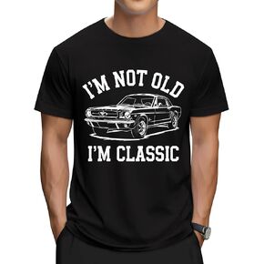 I'm Not Old I'm Classic Tshirt - Classic Car Shirt - Dad Birthday Shirts - Vintage Birthday Shirts for Men in Kuwait