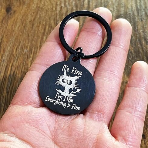 Funny Quirky Cat Keychain It's Fine I’m Fine Everything is Fine keyrings Uplifting Inspirational Positive Gifts in Saudi Arabia
