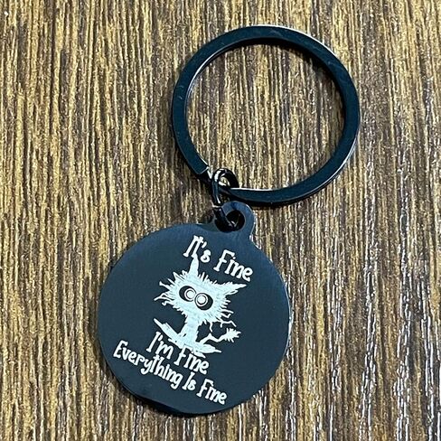 Funny Quirky Cat Keychain It's Fine I’m Fine Everything is Fine keyrings Uplifting Inspirational Positive Gifts in Saudi Arabia
