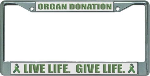 Organ Donation Live Life Give Life Chrome License Plate Frame in Saudi Arabia