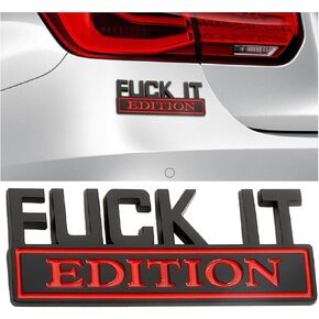 Fuck IT Edition Emblem for Car, 3D Stickers for Auto Fender Bumper, Vehicle 3D Side Fender Rear Trunk Decal Badge, Universal Exterior Accessories for Car Truck SUV (Black/Red) in Kuwait