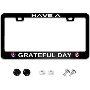 Have A Grateful Day License Plate Frame, Weatherproof Car Accessories 2 Holes with Screw Caps for Men Women 12x6 Inch in Kuwait