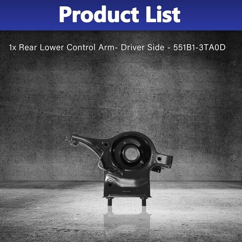 طقم التعليق الخلفي لذراع التحكم السفلي الأيسر ذراع زائدة للسائق لاستبدال 2013-2018 Nissan Altima (2.5L / 3.5L V6) و2016-2021 Nissan Maxima (3.5L V6) 551B1-3TA0D in Saudi Arabia