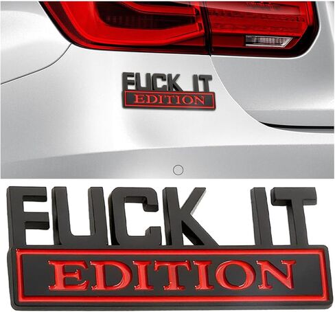 Fuck IT Edition Emblem for Car, 3D Stickers for Auto Fender Bumper, Vehicle 3D Side Fender Rear Trunk Decal Badge, Universal Exterior Accessories for Car Truck SUV (Black/Red) in Kuwait
