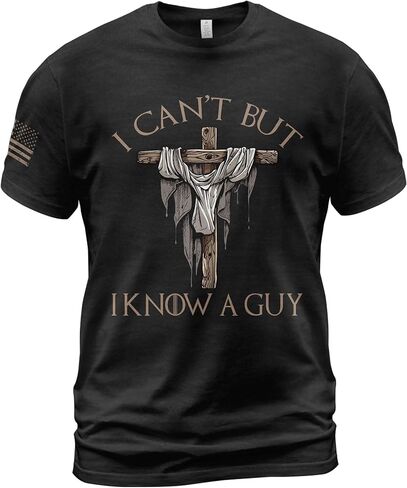 I Cant But I Know A Guy T Shirt, Jesus Shirt, Christian Shirts for Men, Christian Shirts, Christian T Shirts 8 in Kuwait