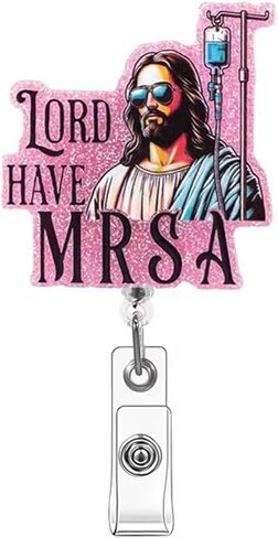 Funny Nurse Badge Reel “Lord Have MRSA" Cute Retractable ID Holder with Alligator Clip for Nurses & Healthcare Workers in Saudi Arabia