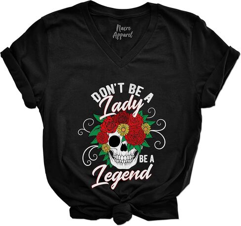 Don't be a Lady be a Legend Shirt for Women Feminist Gift Girl Mom Power Outfits in Kuwait