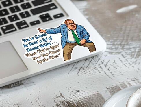 3in Matt Foley - Livin in a Van Down by The River Die-Cut Sticker (2-Pack) Extremely Durable, All Weather in Saudi Arabia