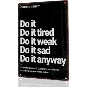علامة عتيقة Do It Anyway، لوحة فنية جدارية معدنية تحفيزية لديكور المنزل وصالة الألعاب الرياضية والمكتب، ملصق لياقة بدنية مقاوم للصدأ مقاس 12 × 8 بوصة مع فتحات مثقوبة مسبقًا، هدية ملهمة للرجال والنساء in Kuwait