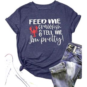 Women Crawfish Shirt Feed Me Crawfish Tell me I'm Pretty Seafood Boil Tshirt Louisiana Carnival Short Sleeve Tops in Kuwait