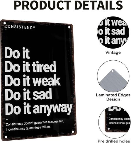 علامة عتيقة Do It Anyway، لوحة فنية جدارية معدنية تحفيزية لديكور المنزل وصالة الألعاب الرياضية والمكتب، ملصق لياقة بدنية مقاوم للصدأ مقاس 12 × 8 بوصة مع فتحات مثقوبة مسبقًا، هدية ملهمة للرجال والنساء in Kuwait