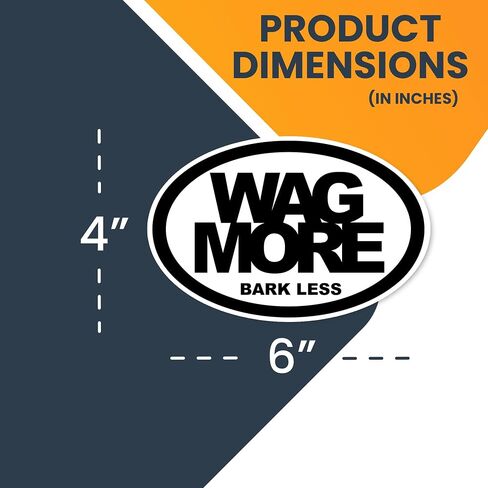Magnet Me Up: ملصق مغناطيسي بيضاوي Wag More Bark Less - 4x6 بوصة، مغناطيس سيارات شديد التحمل للسيارة والشاحنات وسيارات الدفع الرباعي - إكسسوارات محبي الحيوانات الأليفة، عبر عن حبك للكلاب باستخدام مغناطيس السيارة الفريد هذا in Kuwait