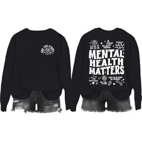 Mental Health Matters Hoodie & Sweatshirt, Mental Health Sweatshirt For Women, Classic Graphic Print Women Men Shirt in Saudi Arabia