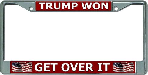 Trump Won Get Over It Chrome License Plate Frame in Saudi Arabia