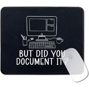 هدايا لوحة ماوس مضحكة للعمل - ولكن هل قمت بتوثيقها - لوحة ماوس غير قابلة للانزلاق مع حافة مخيطة - حصيرة ماوس مستطيلة لديكور المكتب - هدايا فكاهية للمكتب للموظفين وزملاء العمل والرئيس والصديق in Kuwait