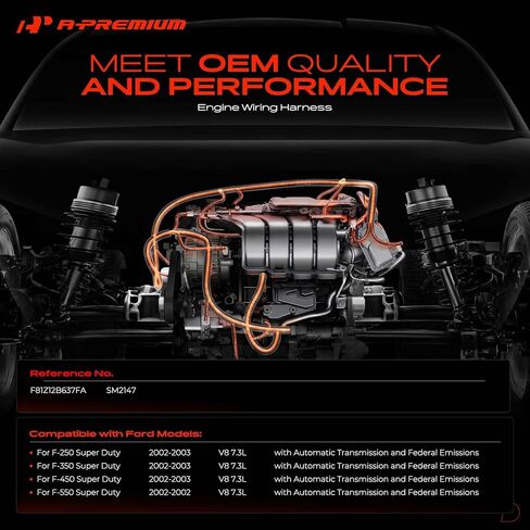 A-Premium Engine Wiring Harness Compatible with Ford F250 F350 F450 Super Duty 2002-2003 7.3L, F550 Super Duty 2002 7.3L, Automatic Transmission & Federal Emissions Only in Saudi Arabia