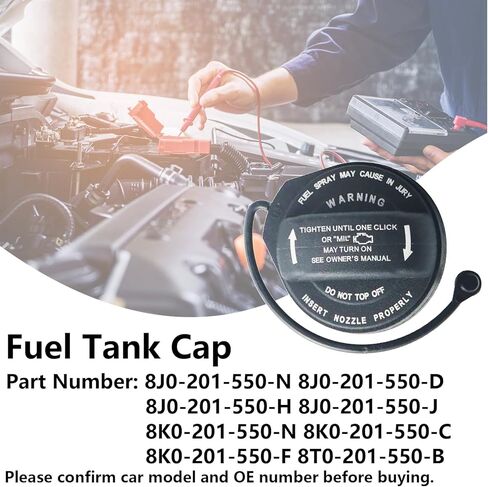 8J0-201-550-N Fuel Tank Cap for Audi A4 A5 A8 Q5 RS5 S4 S5 S8 SQ5 TT TTS Replace 8J0-201-550-D 8J0-201-550-H 8J0-201-550-J 8K0-201-550-N 8K0-201-550-C 8K0-201-550-F 8T0-201-550-B in Saudi Arabia