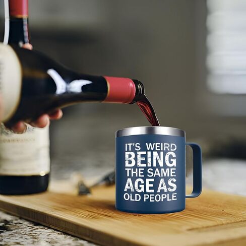 Christmas Gifts fo Men - Weird Being the Same Age as Old People Mug - Funny 50th 60th 70th Birthday Gifts for Men, Old People, Him, Husband, Grandpa (14OZ, Navy Blue) in Saudi Arabia