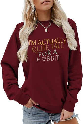 I'm Actually Quite Tall for a Hobbit Sweatshirt Long Sleeve Shirts for Women Funny Graphic Pullover Crewneck Tops in Saudi Arabia