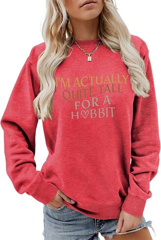 I'm Actually Quite Tall for a Hobbit Sweatshirt Long Sleeve Shirts for Women Funny Graphic Pullover Crewneck Tops in Saudi Arabia