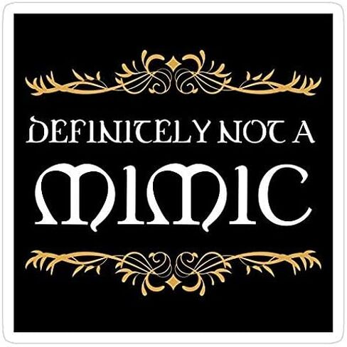Definitely not a Mimic Dungeons Crawler and Dragons Slayer Inspired Decal Sticker - Sticker Graphic - Auto, Wall, Laptop, Cell, Truck Sticker for Windows, Cars, Trucks in Saudi Arabia
