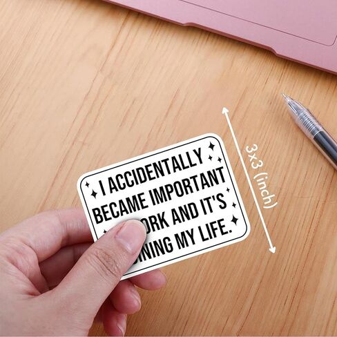 VOTANTA (3 Pcs, 3 inch) I Accidentally Became Important at Work and It's Ruining My Life Sticker, Funny Humor Office Working Gift for Coworker Colleague Sticker Decoration for Laptops, Phones in Kuwait