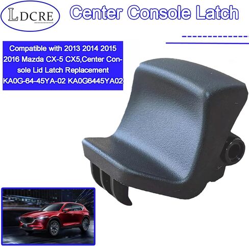 Center Console Latch Compatible with 2013 2014 2015 2016 Mazda CX-5 CX5,Center Console Lid Latch Replacement KA0G-64-45YA-02 KA0G6445YA02 in Saudi Arabia