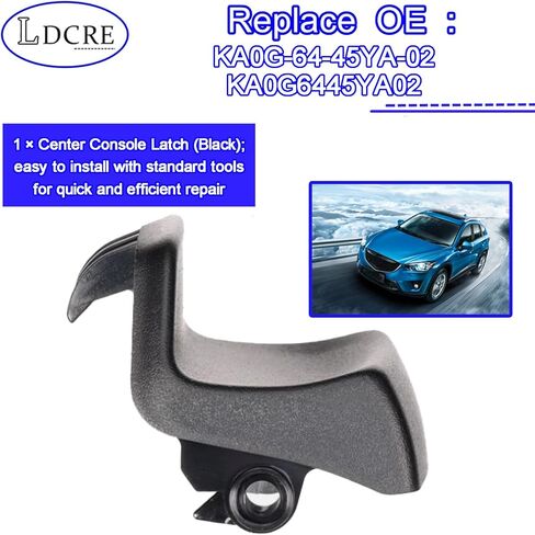 Center Console Latch Compatible with 2013 2014 2015 2016 Mazda CX-5 CX5,Center Console Lid Latch Replacement KA0G-64-45YA-02 KA0G6445YA02 in Saudi Arabia
