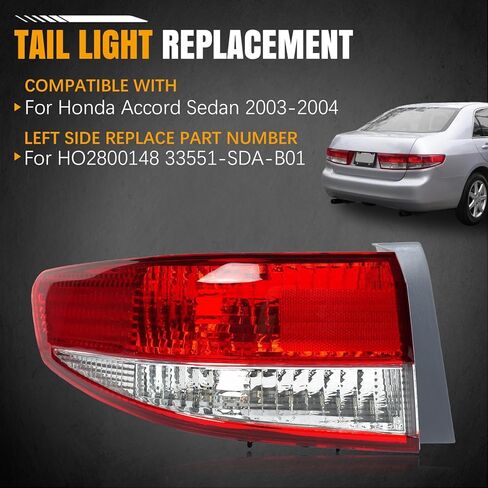 Left Rear Tail Light Replacement For Honda Accord 2003 2004 Driver Side Outer Brake Lamp Driver Side,For HO2800148,33551-SDA-B01 in Saudi Arabia