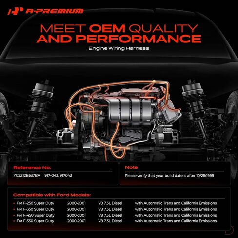 حزام أسلاك المحرك A-Premium متوافق مع 2000-2001 Ford F250 F350 F450 F550 Super Duty 7.3L ديزل مع ناقل حركة أوتوماتيكي وانبعاثات كاليفورنيا، تم تصميمه بعد 10/25/1999 in Saudi Arabia