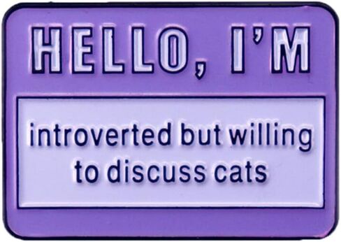 zhanghaoran Hello I'm Introverted But Willing To Discuss Cat Brooch Katie Lover Enamel Pin Badge Fun English Enamel Pin Clothing Decorative Accessory Jewelry Gift for Friends in Kuwait