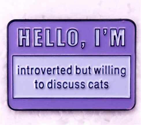 zhanghaoran Hello I'm Introverted But Willing To Discuss Cat Brooch Katie Lover Enamel Pin Badge Fun English Enamel Pin Clothing Decorative Accessory Jewelry Gift for Friends in Kuwait