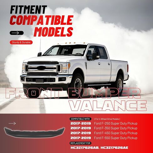 Front Bumper Valance Compatible with 2017-2019 Ford F-250 F-350 F-450 F-550 Super Duty Pickup 6.5 4-Wheel Drive Models Replacement for HC3Z17626AB/ HC3Z17626AE Bumper Lip Air Dam Deflector in Kuwait