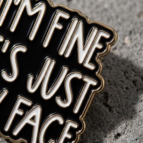 I'm Fine It's Just My Face Enamel Pins, Funny Sayings Sarcasm Lapel Pin Badges, Black and White Tongue-In-Check Metal Brooches, Sarcastic Quote Jewelry for Jackets Hats Hilarious Gifts in Kuwait