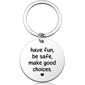 Have Fun Be Safe Keychain Gifts for Son Daughter Christmas Birthday Graduation, Make Good Choices Keyring in Kuwait