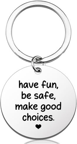 Have Fun Be Safe Keychain Gifts for Son Daughter Christmas Birthday Graduation, Make Good Choices Keyring in Kuwait