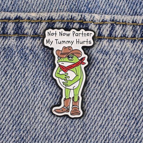 Not Now Partner My Tummy Hurts Sad Cowboy Frog Pin Brooch، دبوس المينا لآلام المعدة، هدية للناجين من آلام البطن ومحارب الأمراض المزمنة، شارة طية صدر السترة الفكاهة المزمنة، ملحقات يوم المرض المضحكة in Kuwait