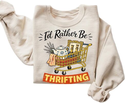 I’d Rather Be Thrifting Sweatshirt – Vintage Thrift Lover Graphic Crewneck – Retro Shopping Cart Pullover in Kuwait