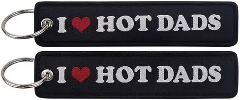 I Love Hot Dads Heart Phrase Funny Joke Humor DILF DILFs Dad Father Fathers Keychain Key Tag Chain Fob Ring in Kuwait