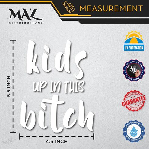 توزيعات MAZ - ملصق Kids Up in This Bitch - ملصق فينيل طويل الأمد للنافذة - ملصق مقاوم للماء قابل للإزالة لمصد الشاحنة - قابل للاستخدام في الداخل والخارج - سهل الاستخدام للسيارة والشاحنة وسيارات الدفع الرباعي - MAZ-348 in Saudi Arabia