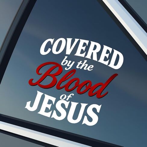 Premium Covered by The Blood of Jesus Car Decal – Christian Faith Vinyl Sticker, Inspirational Religious Quote Gift for Car, Truck, Laptop, or Window – Durable Weatherproof Bumper Design 6x6 inches in Saudi Arabia