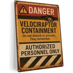 Dinosaur Park Velociraptor Warning Door Sign Authorized Personnel Only Dinosaur Park Movie Memorabilia Style Aluminum Plaque for Door Pet Cage Game Room in Saudi Arabia