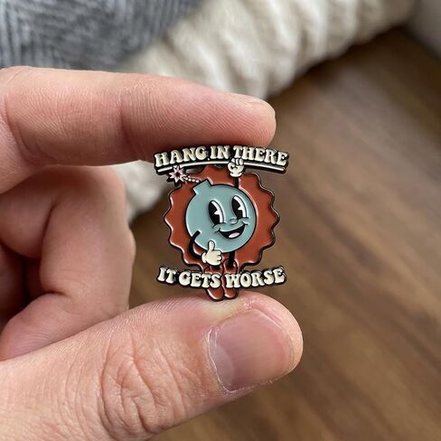 Funny Sarcastic Pin - Dark Humor Enamel Pins Brooch with "It Gets worse" for Backpacks, Jackets, Hats. Retro Cartoon Model Brooches Gifts for Meme Lovers and Friends. in Kuwait