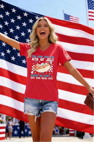 You Look Like 4th of July Makes Me Want A Hot Dog Real Bad Shirts Women USA Tshirt Patriotic V Neck Tee Tops in Saudi Arabia
